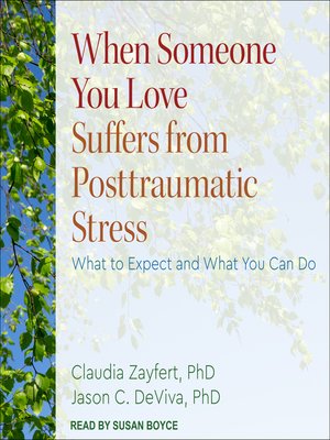 cover image of When Someone You Love Suffers from Posttraumatic Stress